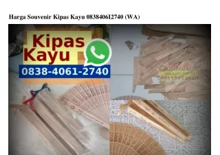 Harga Souvenir Kipas Kayu 0838~4061~2740[wa]