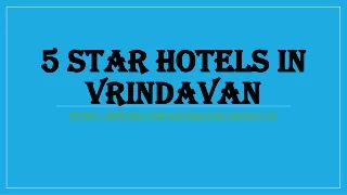 5 star hotels in vrindavan