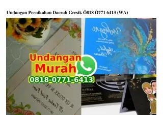 Undangan Pernikahan Daerah Gresik O818-O771-6413[wa]