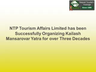 NTP Tourism Affairs Limited has been Successfully Organizing Kailash Mansarovar Yatra for over Three Decades