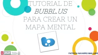Tutorial de Bubbl.us para crear un mapa mental