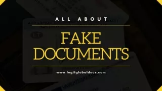 All About Fake Documents | LegitglobalDocs