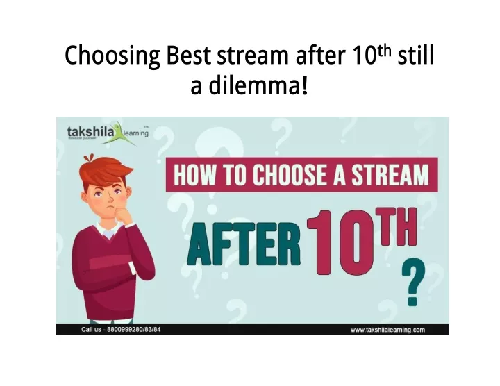 choosing best stream after 10 th still a dilemma