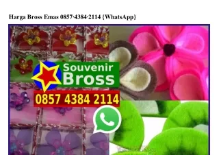 Harga Bross Emas 0857_4384_2114[wa]