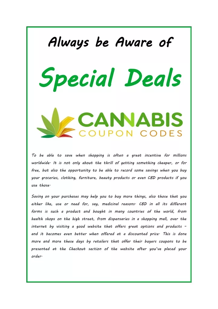 always be aware of special deals