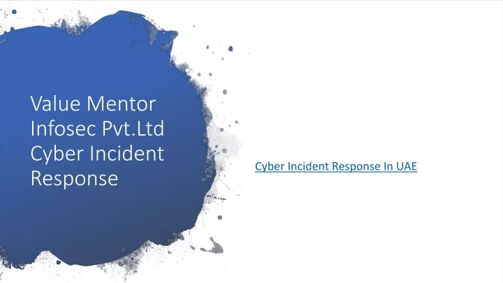 value mentor infosec pvt ltd cyber incident response