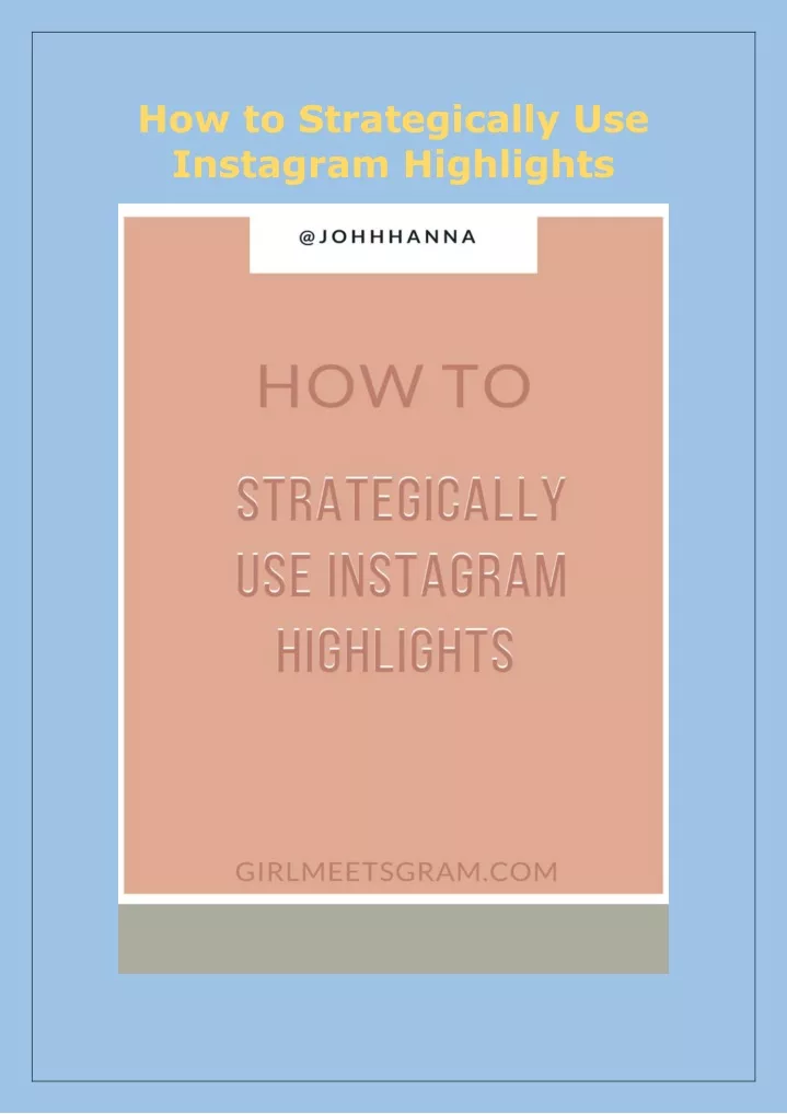 how to strategically use instagram highlights