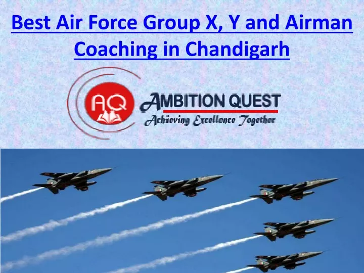 best air force group x y and airman coaching in chandigarh