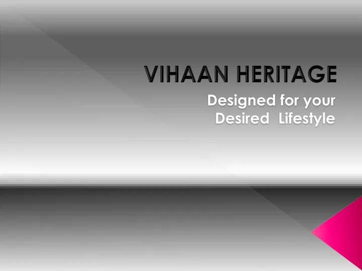 vihaan heritage