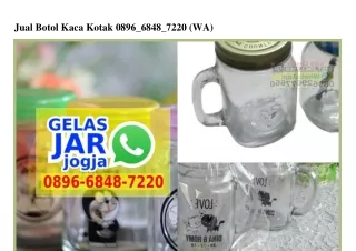 Jual Botol Kaca Kotak 0896–6848–7220[wa]