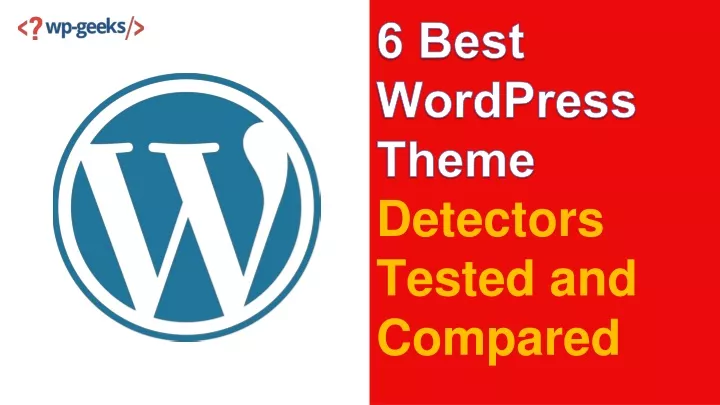 6 best wordpress theme detectors tested