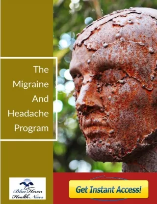 The Migraine And Headache Program PDF, eBook by Blue Heron Health News