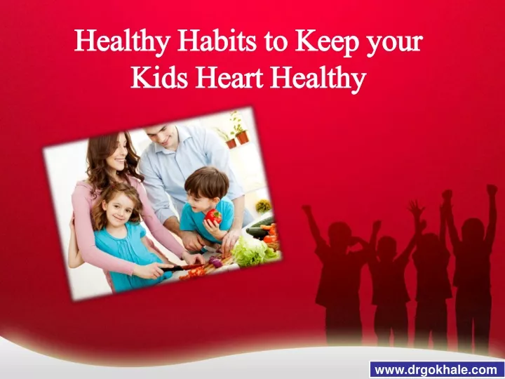 healthy habits to keep your kids heart healthy