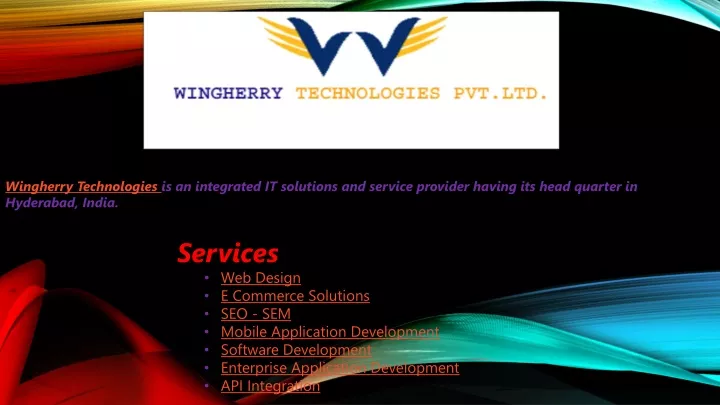 wingherry technologies is an integrated