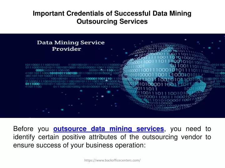 important credentials of successful data mining outsourcing services
