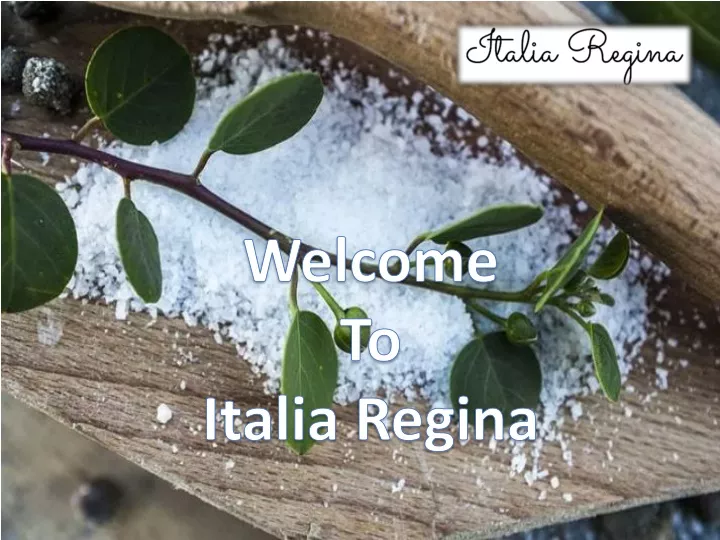 welcome to italia regina