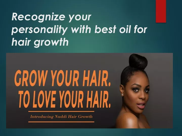 recognize your personality with best oil for hair growth