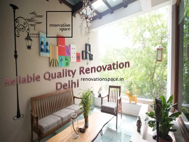 reliable quality renovation delhi