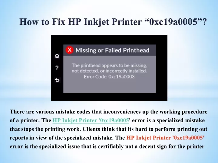 how to fix hp inkjet printer 0xc19a0005