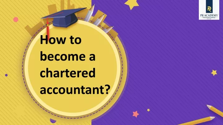 how to become a chartered accountant