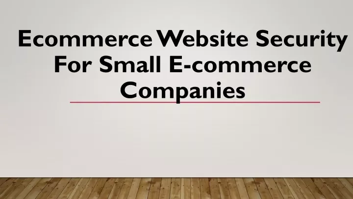 ecommerce website security for small e commerce companies