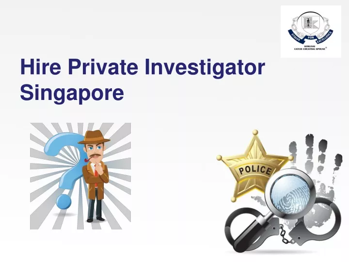 hire private investigator singapore