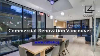 commercial renovation vancouver-www.cube4.ca