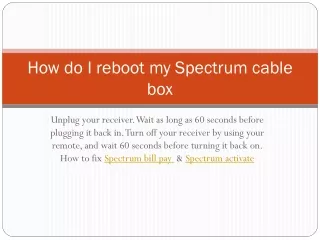 How do I reboot my Spectrum cable box