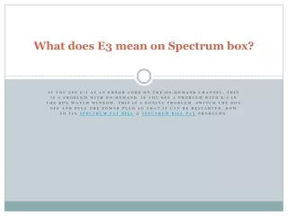 What does E3 mean on Spectrum box?