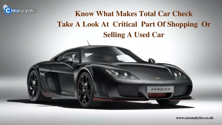 know what makes total car check take a look