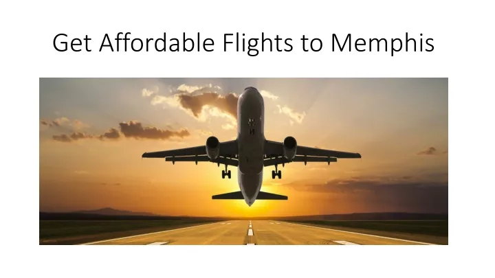 get affordable flights to memphis