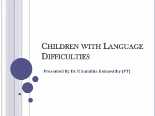 Children with Language Difficulties | Speech and Language Therapy in Hulimavu, Bangalore