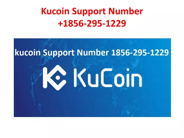 kucoin support number 1856 295 1229