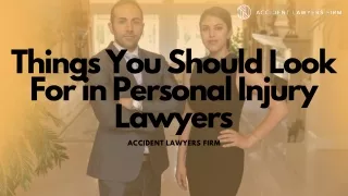 Things You Should Look For in Personal Injury Lawyers