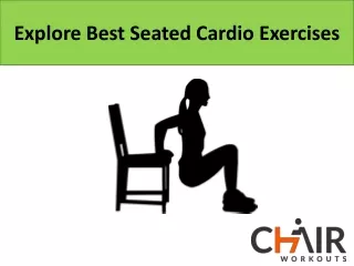 Find Best Seated Cardio Exercises | Chair Workouts