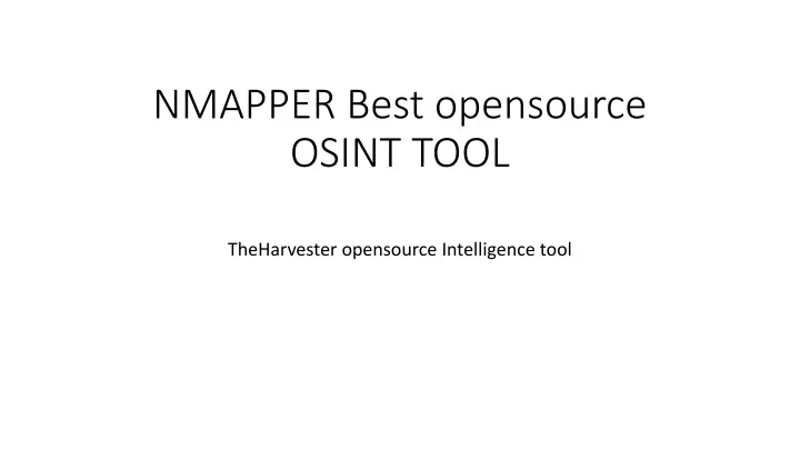 nmapper best opensource osint tool