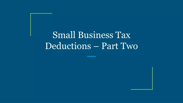 small business tax deductions part two