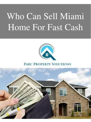 Who Can Sell Miami Home For Fast Cash