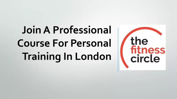 join a professional course for personal training