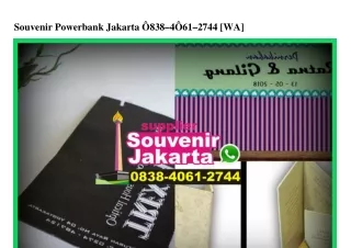 Souvenir Powerbank Jakarta 0838 4061 2744[wa]