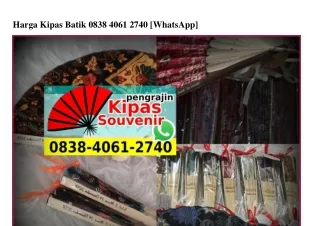 Harga Kipas Batik Ô838.4Ô61.274Ô[wa]