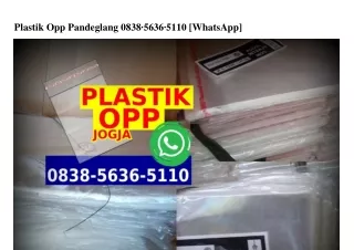 Plastik Opp Pandeglang O838.5636.511O[wa]