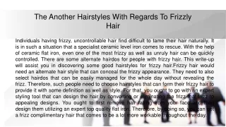 The Flipside Hairstyles With Regards To Frizzy Hair