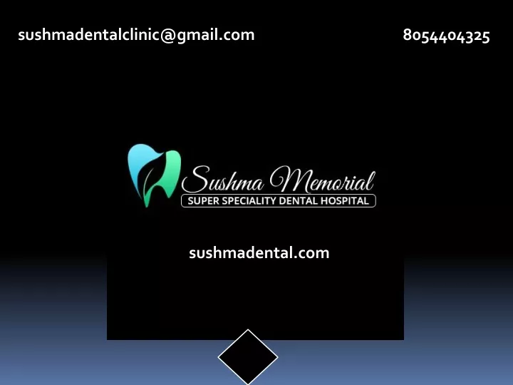 sushmadentalclinic@gmail com