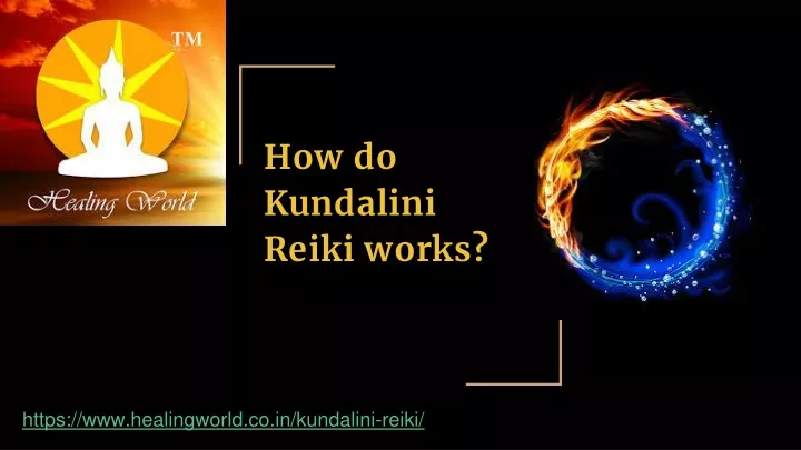 how do kundalini reiki works