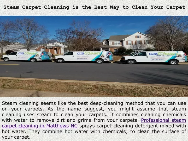 steam carpet cleaning is the best way to clean