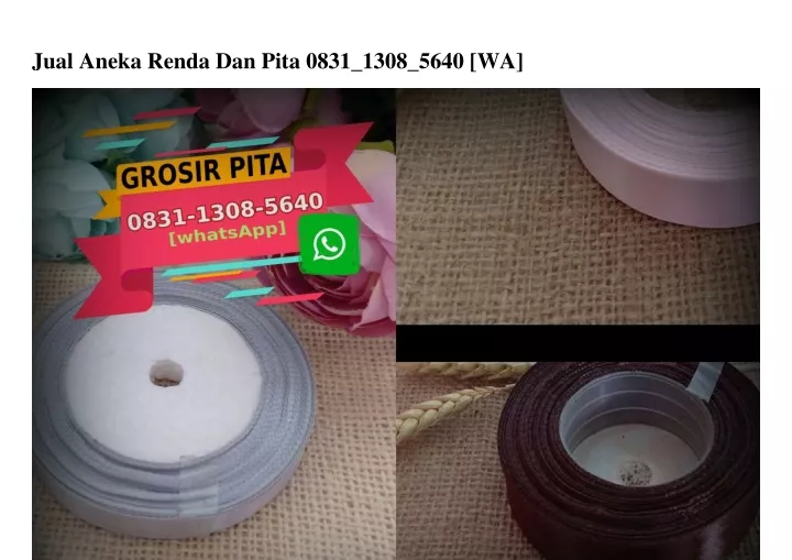 jual aneka renda dan pita 0831 1308 5640 wa