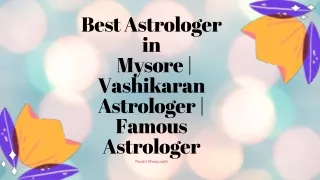 Best Astrologer in Mysore | Vashikaran Astrologer | Famous Astrologer