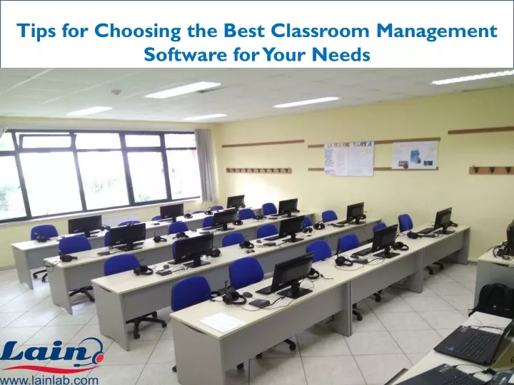 tips for choosing the best classroom management software for your needs