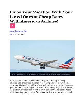 Enjoy Your Vacation With Your Loved Ones at Cheap Rates With American Airlines!